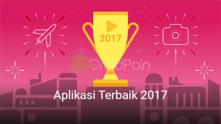 Inilah Aplikasi Terbaik di Play Store Android Tahun 2017!