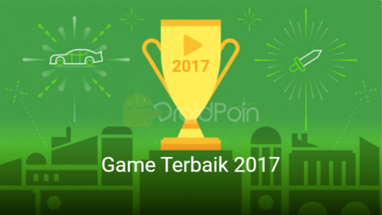 Inilah Games Terbaik di Play Store Android Tahun 2017!